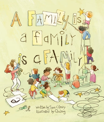 A Family Is a Family Is a Family by O'Leary, Sara