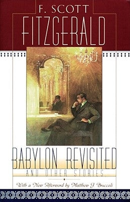 Babylon Revisited: And Other Stories by Fitzgerald, F. Scott