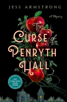 The Curse of Penryth Hall: A Mystery by Armstrong, Jess