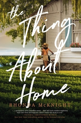 The Thing about Home by McKnight, Rhonda