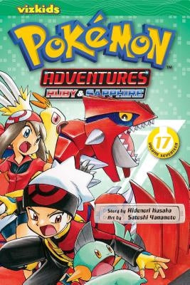 Pokémon Adventures (Ruby and Sapphire), Vol. 17 by Kusaka, Hidenori