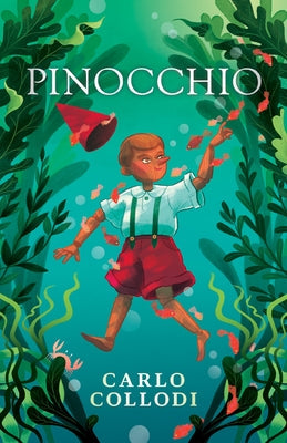 Pinocchio by Collodi, Carlo