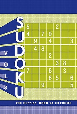 Sudoku 3: 200 Puzzles: Hard to Extreme by Chronicle Books