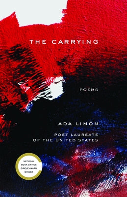 The Carrying: Poems by Lim&#243;n, Ada