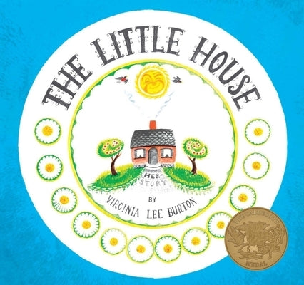 The Little House by Burton, Virginia Lee