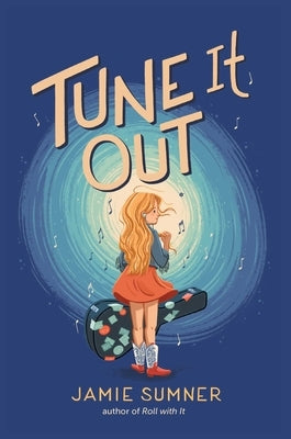 Tune It Out by Sumner, Jamie