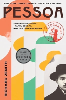 Pessoa: A Biography by Zenith, Richard