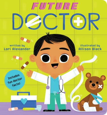 Future Doctor (Future Baby): Volume 4 by Alexander, Lori