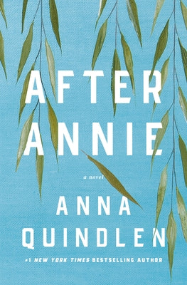 After Annie by Quindlen, Anna