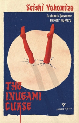 The Inugami Curse by Yokomizo, Seishi