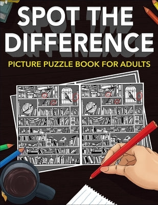 Spot the Difference: Picture Puzzle Book for Adults by Press, Barton