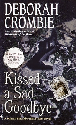 Kissed a Sad Goodbye by Crombie, Deborah