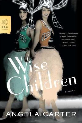 Wise Children by Carter, Angela