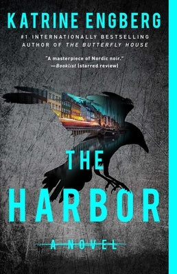 The Harbor by Engberg, Katrine