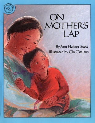 On Mother's Lap by Scott, Ann Herbert