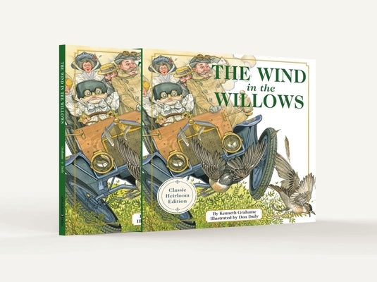 The Wind in the Willows: The Classic Heirloom Edition Hardcover with Slipcase and Ribbon Marker by Grahame, Kenneth