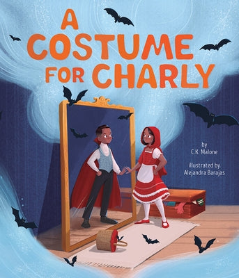 A Costume for Charly by Malone, C. K.