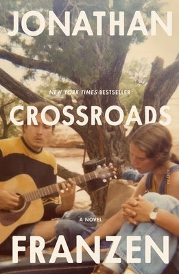 Crossroads by Franzen, Jonathan