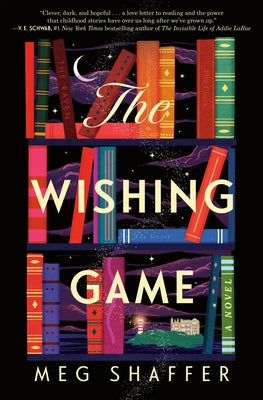 The Wishing Game by Shaffer, Meg