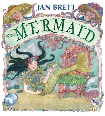 The Mermaid by Brett, Jan