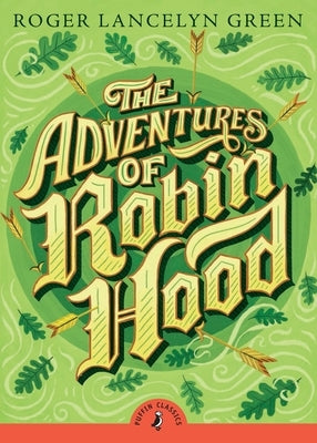 The Adventures of Robin Hood by Green, Roger Lancelyn