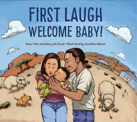 First Laugh--Welcome, Baby! by Tahe, Rose Ann