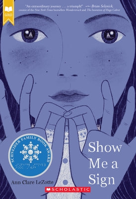 Show Me a Sign (Show Me a Sign, Book 1): (Book #1 in the Show Me a Sign Trilogy) by Lezotte, Ann Clare