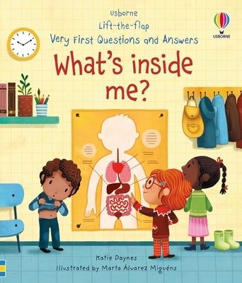 Very First Questions and Answers What's Inside Me? by Daynes, Katie