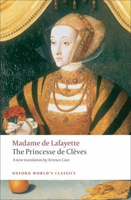 The Princesse de Clèves by Lafayette, Madame de