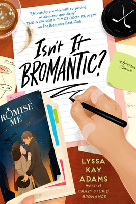 Isn't It Bromantic? by Adams, Lyssa Kay