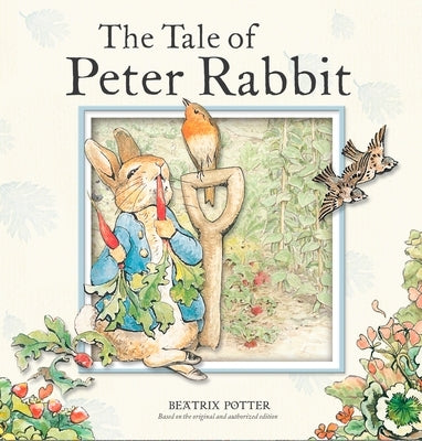 The Tale of Peter Rabbit by Potter, Beatrix