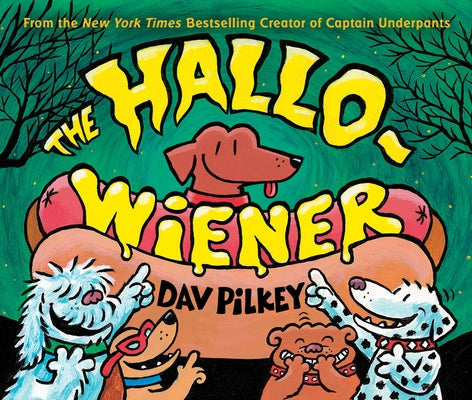 The Hallo-Wiener by Pilkey, Dav