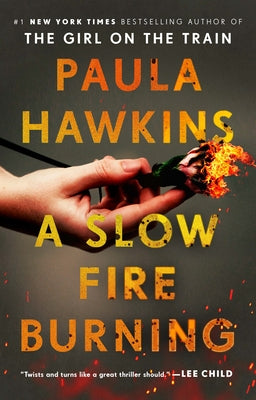 A Slow Fire Burning by Hawkins, Paula