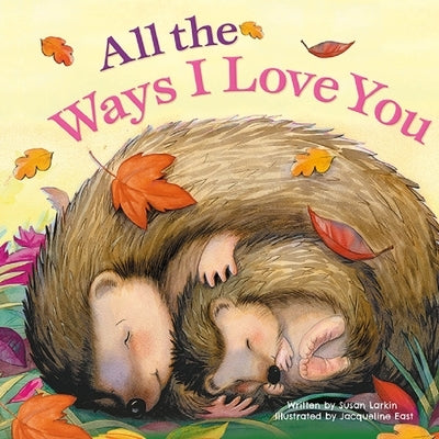 All the Ways I Love You by Larkin, Susan