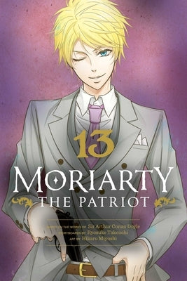 Moriarty the Patriot, Vol. 13 by Takeuchi, Ryosuke