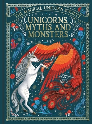 Unicorns, Myths and Monsters: Volume 4 by Ryan, Anne Marie