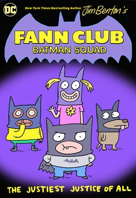 Fann Club: Batman Squad by Benton, Jim