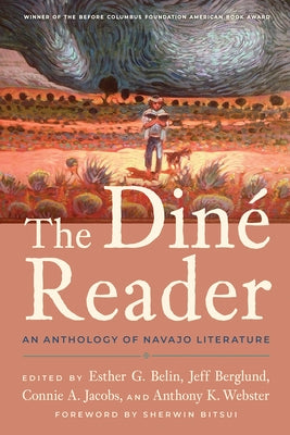 The Diné Reader: An Anthology of Navajo Literature by Belin, Esther G.