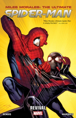 Miles Morales: Ultimate Spider-Man Vol. 1 - Revival by Marquez, David