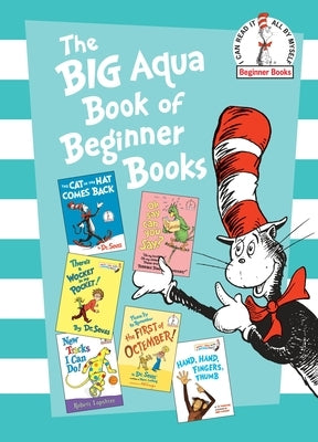 The Big Aqua Book of Beginner Books by Dr Seuss