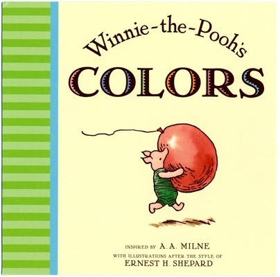 Winnie the Pooh's Colors by Milne, A. A.