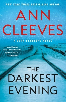 The Darkest Evening: A Vera Stanhope Novel by Cleeves, Ann