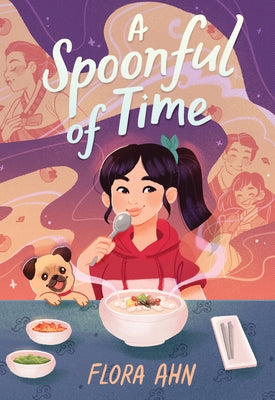 A Spoonful of Time by Ahn, Flora