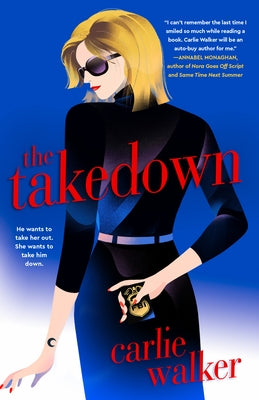 The Takedown by Walker, Carlie