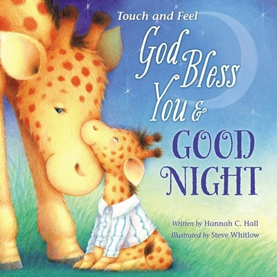 God Bless You and Good Night by Hall, Hannah