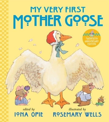 My Very First Mother Goose by Opie, Iona