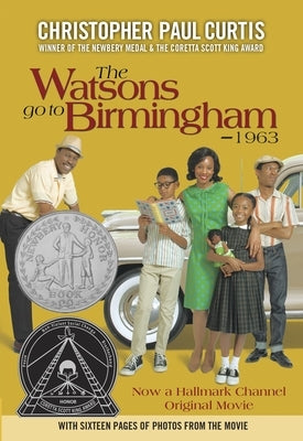 The Watsons Go to Birmingham - 1963 by Curtis, Christopher Paul