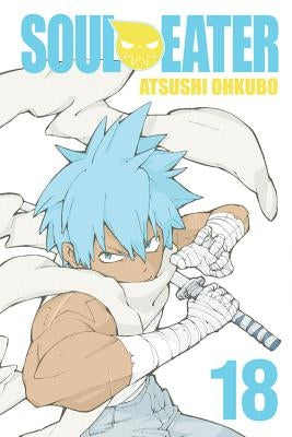 Soul Eater, Vol. 18: Volume 18 by Ohkubo, Atsushi