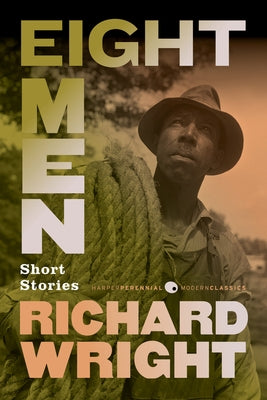 Eight Men by Wright, Richard