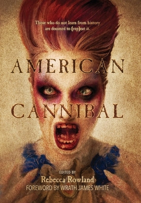 American Cannibal by Maenad Press